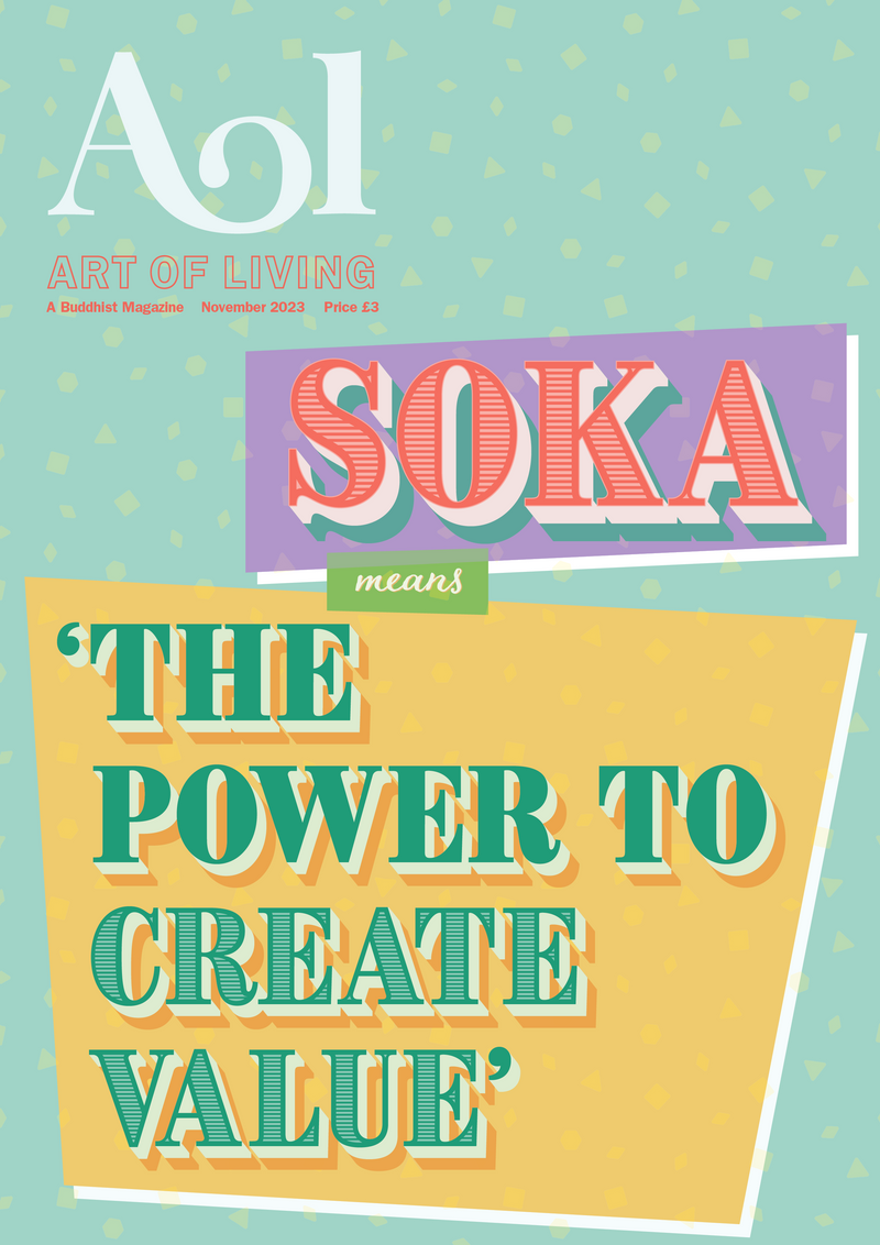 Soka means 'the power to create value'
